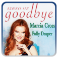Always Say Goodbye