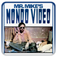 Mr. Mike's Mondo Video