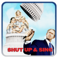 SHUT UP AND SING
