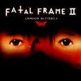 Fatal Frame® II: Crimson Butterfly 